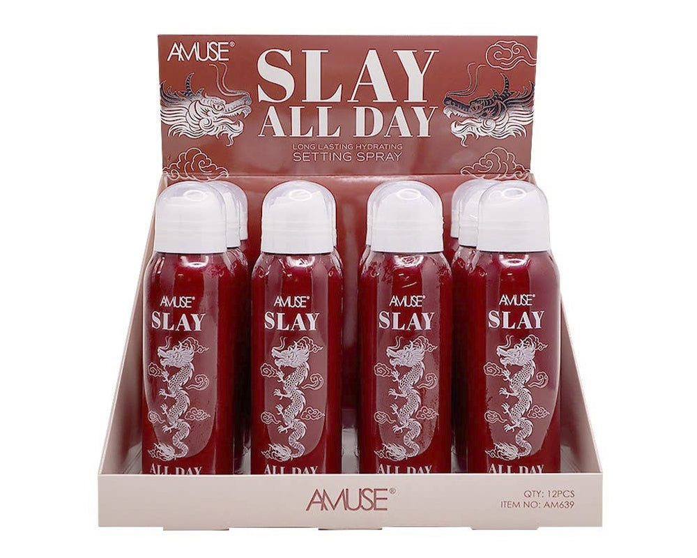 Amuse, Slay, All Day.